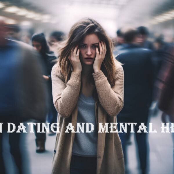 Teen dating and mental health